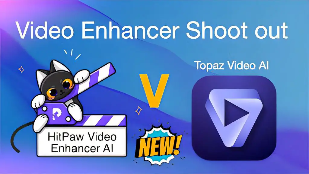 Topaz Video AI vs HitPaw Enhancer AI